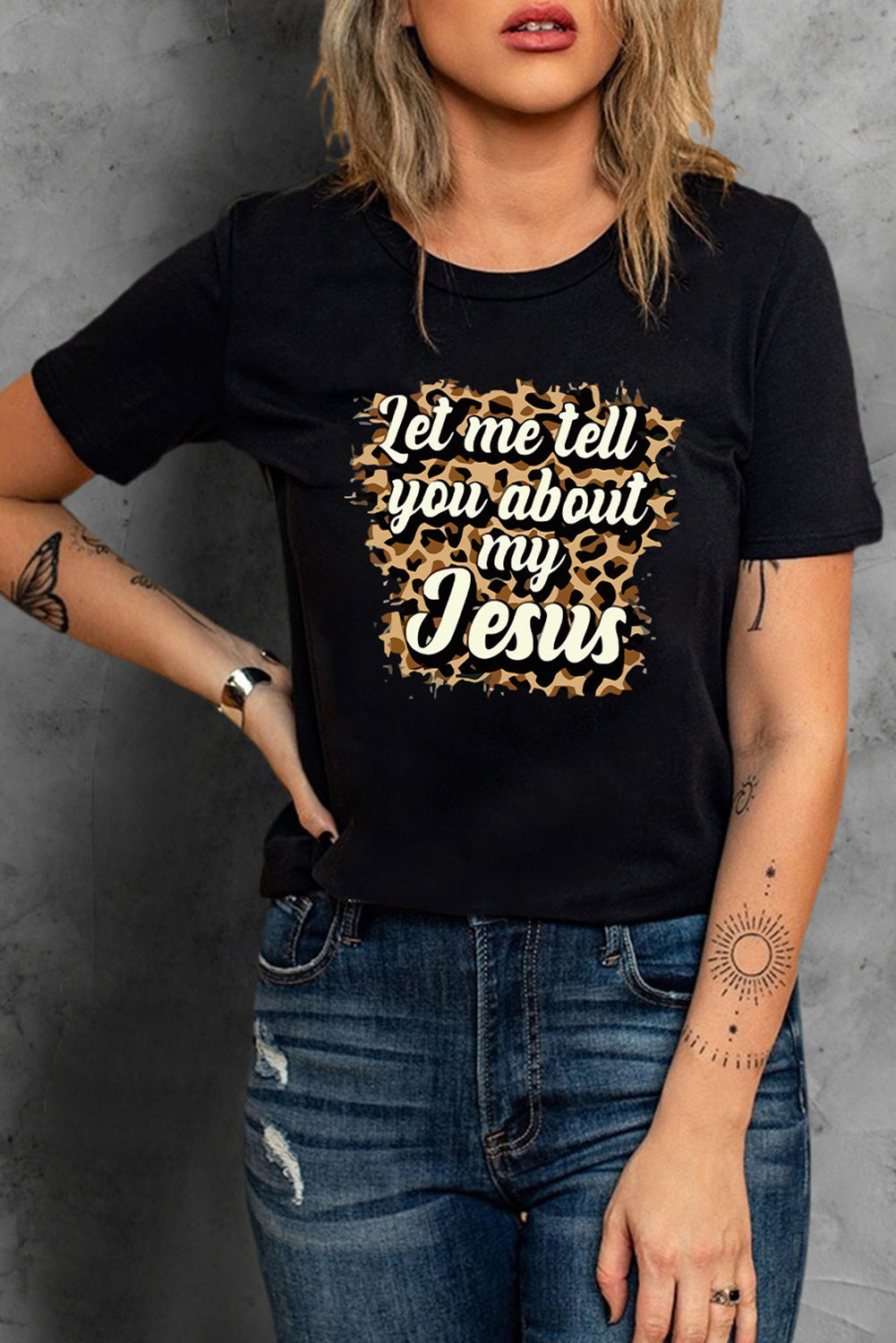 Women's Tee Featuring Let Me Tell You About My Jesus Leopard-Print Graphic-Print