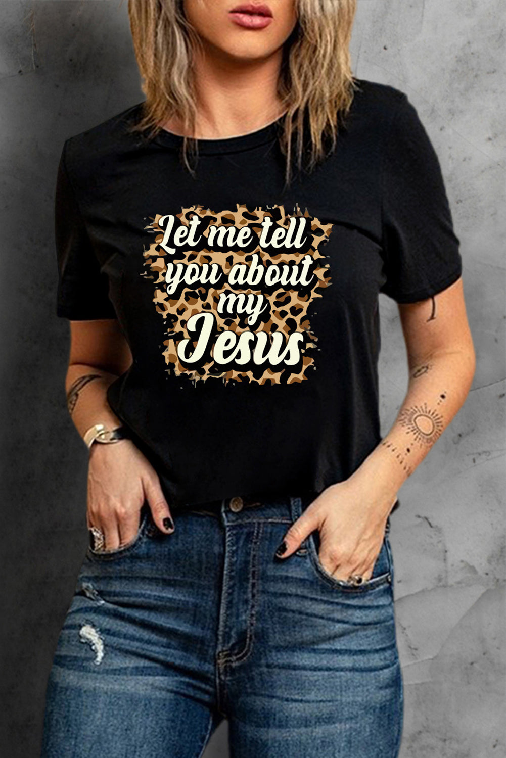 Women's Tee Featuring Let Me Tell You About My Jesus Leopard-Print Graphic-Print