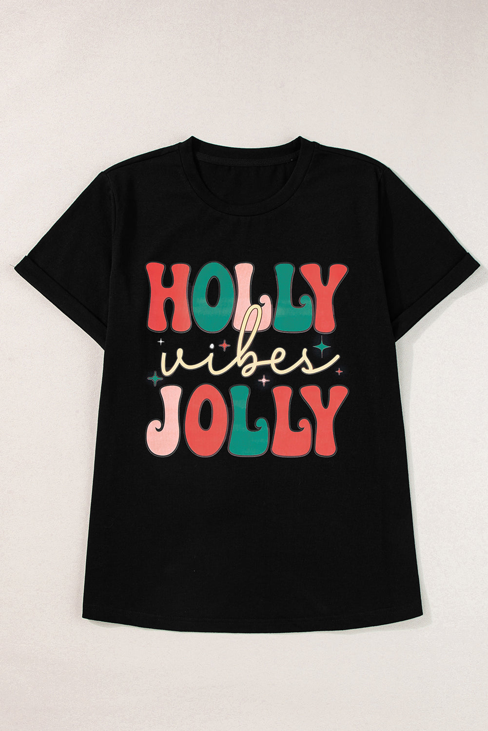 T Shirt for Women Crew Neck HOLLY JOLLY Vibes Christmas