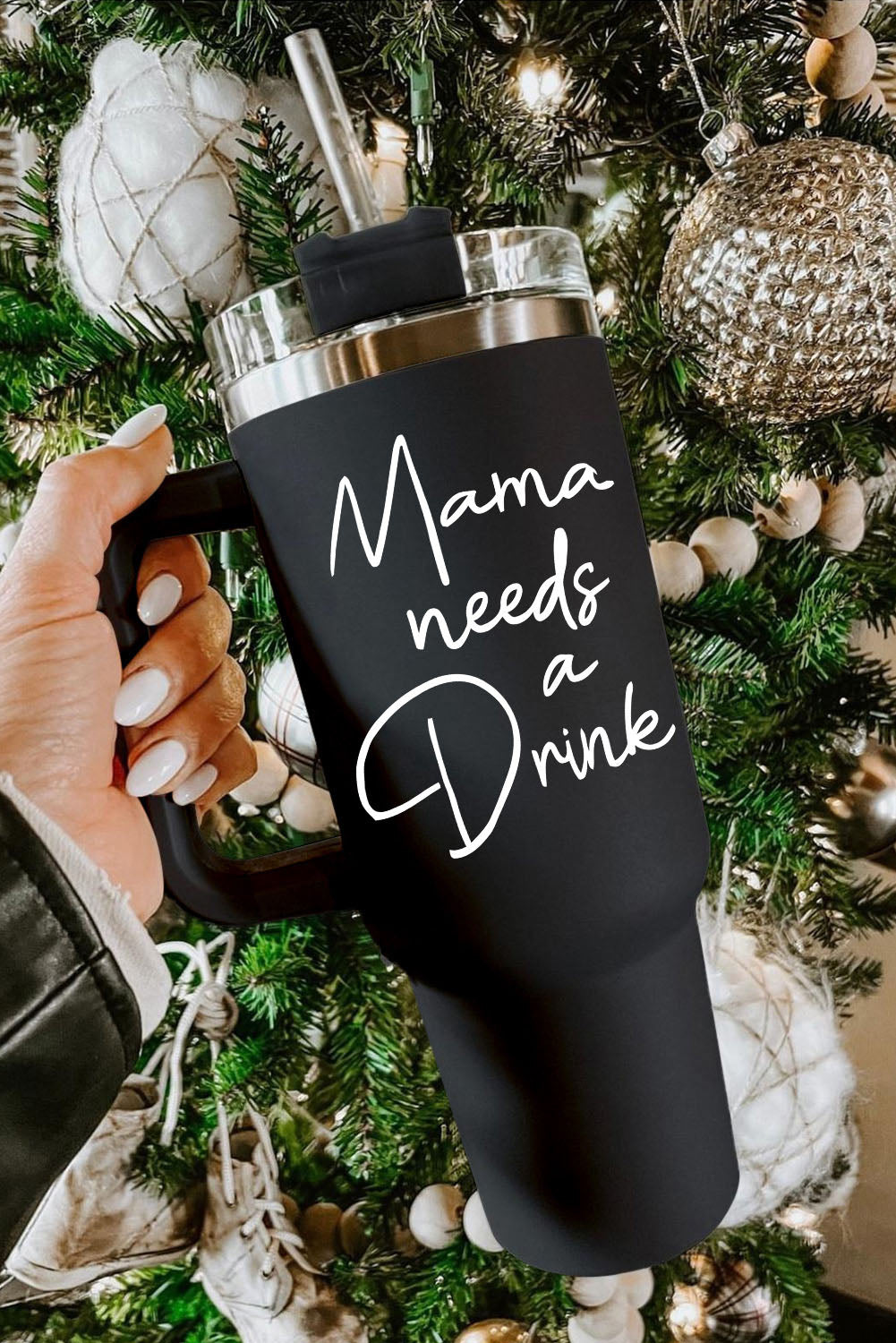 Mama Drink Needs A Stainless Steel Portable Cup 40oz