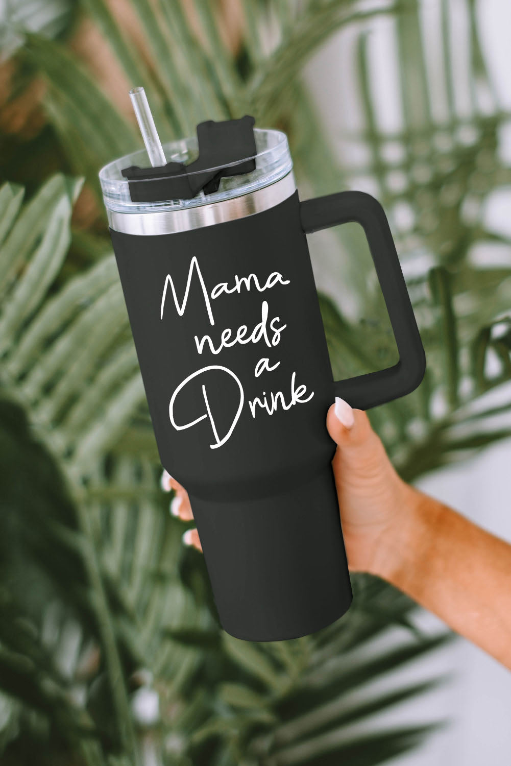 Mama Drink Needs A Stainless Steel Portable Cup 40oz